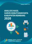 Analysis Of Data Needs Survey Results Of Rembang Regency 2020