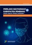 Rembang Regency Community Behavior During the Emergency PPKM Period (Results of the Community Behavior Survey During the Covid-19 Pandemic Period 13-20 July 2021)